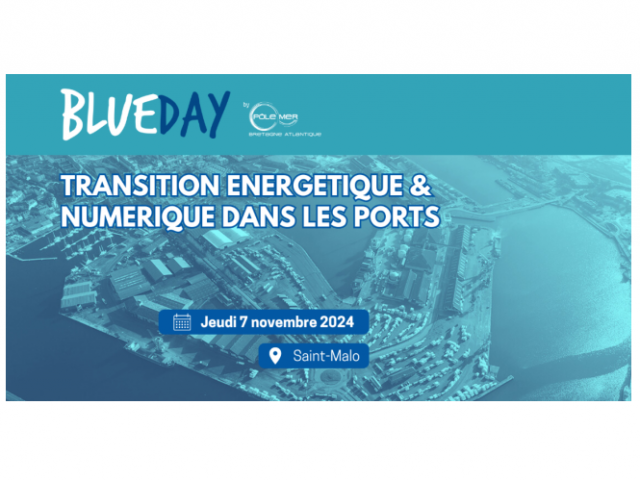 Blueday - Transition Energétique et Numérique dans les Ports